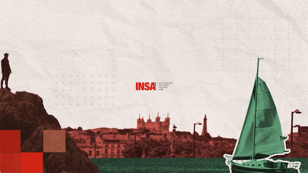 Let s Explore INSA Lyon Let s Explore INSA Lyon